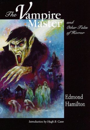 The Vampire Master and Other Tales of Horror